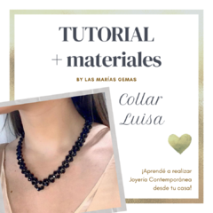 Collar Luisa - Tutorial + Materiales