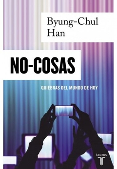 No cosas - Byung-Chul Han