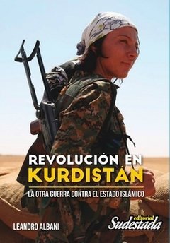 Revolución en Kurdistán - Leandro Albani