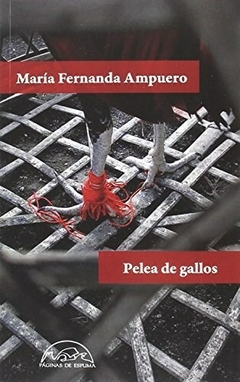 Pelea de gallos - María Fernanda Ampuero