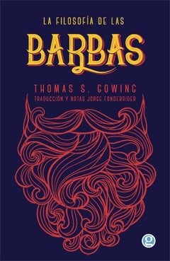 La filosofía de las barbas - thomas Gowing