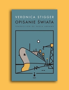 Opisanie Swiata - Verónica Stigger