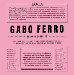 Loca, una mirada a parte del repertorio de las canciones - Gabo Ferro