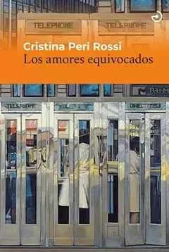 Los amores equivocados - Cristina Peri Rossi