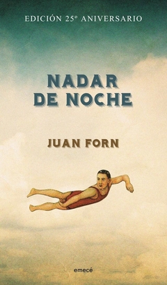 Nadar de noche - Juan Forn