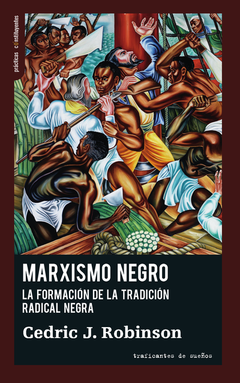Marxismo negro - Cedric Robinson