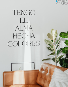 Tengo el alma hecha colores