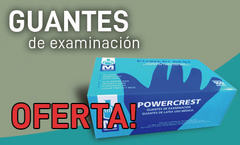 POWERCREST - Guantes de exámen (Látex) - OFERTA!!