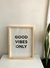 Good Vibes Only - comprar online