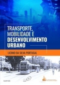 Transporte, Mobilidade e Desenvolvimento Urbano