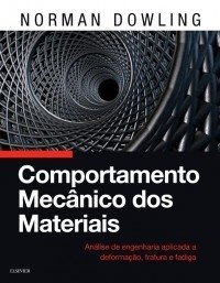 Comportamento Mecânico dos Materiais - 1a Edição