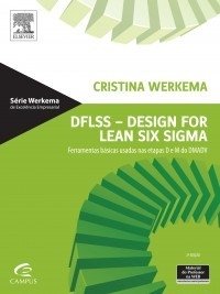 DFLSS - Design for Lean Six Sigma - 2a Edição