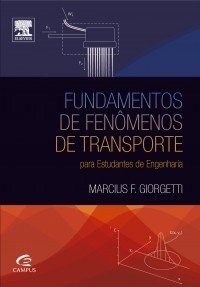 Fundamentos de Fenômenos de Transporte - 1a Edição