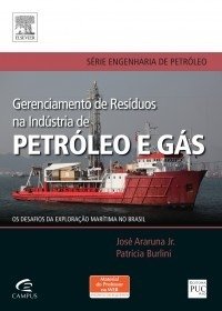 Gerenciamento de Resíduos na Indústria de Petróleo e Gás - 1a Edição