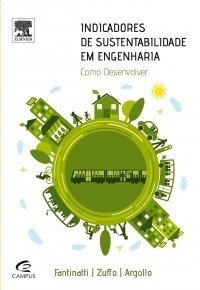 Indicadores de Sustentabilidade em Engenharia - 1a Edição