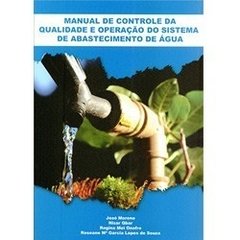 Manual de controle da qualidade e operação de sistema de abastecimento de água
