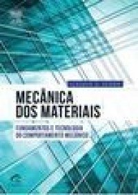 Mecânica dos Materiais - 1a Edição