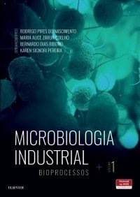 Microbiologia Industrial - 1a Edição