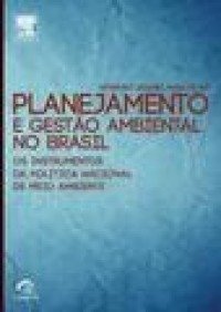 Planejamento e Gestão Ambiental no Brasil - 1a Edição