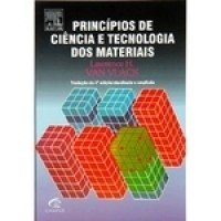 Princípios de Ciências e Tecnologia de Materiais- 1a Edição