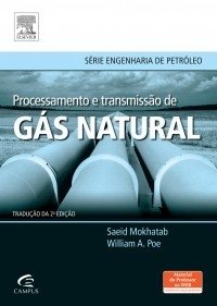 Processamento e transmissão de gás natural - 2a Edição