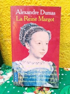 La Reine Margot - Alexandre Dumas