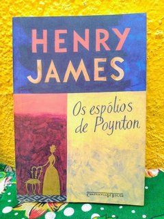 Os espólios de Poynton - Henry James