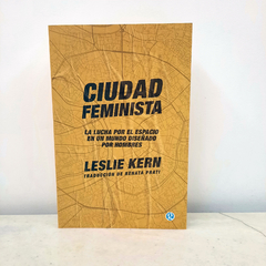 Ciudad feminista de Leslie Kern