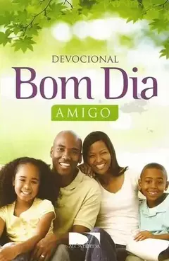 Devocional - Bom Dia - Amigo