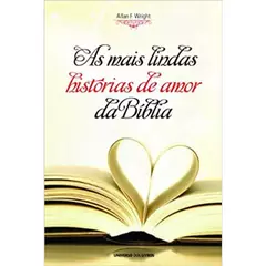 AS MAIS LINDAS HISTÓRIAS DE AMOR DA BÍBLIA