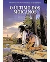 Grandes clássicos da literatura em Quadrinhos: O último dos Moicanos