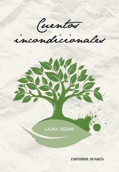 Cuentos Incondicionales Laura Jozami Dunken