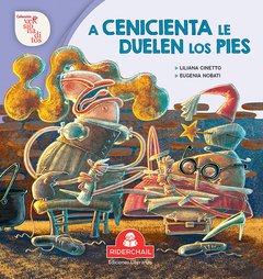 COLECCIÓN VERSIONADITOS: A CENICIENTA LE DUELEN LOS PIES