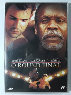 DVD O Round Final Original Flex Alexander Danny Glover Rossif Sutherland