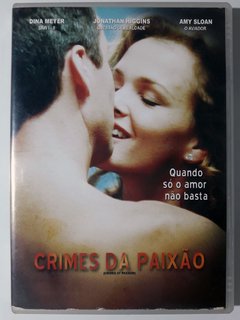 DVD Crimes da Paixão Original Dina Meyer Jonathan Higgins Amy Sloan Crimes of Passion