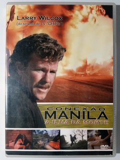 DVD Conexão Manila A Ilha da Morte Original Larry Wilcox