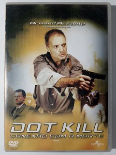 DVD Dot Kill Conexão Com A Morte Armand Assante Original