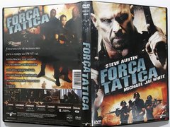 Dvd Força Tática Steve Austin Michael Jai White Michael Shanks Original - Loja Facine