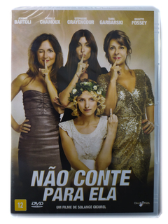 DVD Não Conte Para Ela Jenifer Bartoli Camille Chamoux Novo Original Tania Garbarski Brigitte Fossey Solange Cicurel