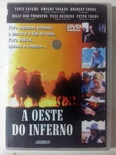 Dvd A Oeste Do Inferno Orig Billy Bob Thornton Bridget Fonda