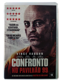 DVD Confronto No Pavilhão 99 Vince Vaughn Don Johnson Original Udo Kier Marc Blucas S. Craig Zahler