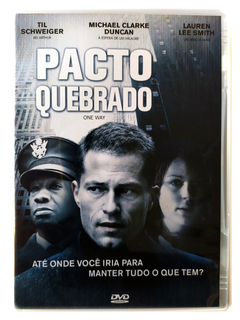 DVD Pacto Quebrado Til Schweiger Michael Clarke Duncan Original One Way Lauren Lee Smith Reto Salimbeni