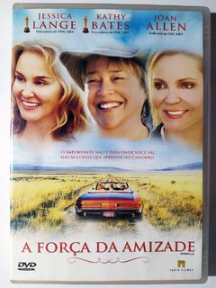 DVD A Força Da Amizade Jessica Lange Kathy Bates Joan Allen Original Bonneville Christopher N Rowley