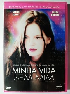 DVD Minha Vida Sem Mim Sarah Polley Mark Ruffalo Original Isabel Coixet My Life Without Me