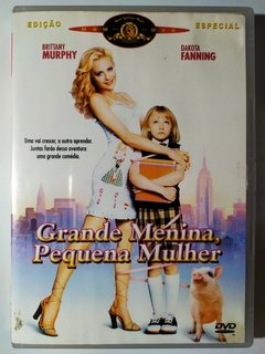 DVD Grande Menina Pequena Mulher Brittany Murphy Original Dakota Fanning Uptown Girls Boaz Yakin