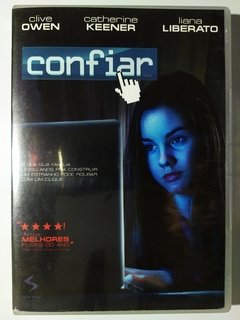 DVD Confiar Trust Clive Owen Catherine Keener Liana Liberato Original David Schwimmer