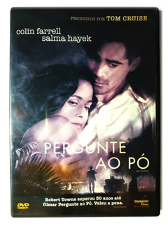 DVD Pergunte Ao Pó Colin Farrell Salma Hayek Tom Cruise Original Ask The Dust Robert Towne