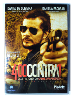 DVD 400 Contra 1 Daniel de Oliveira Daniela Escobar Negra Li Original Uma História do Crime Organizado