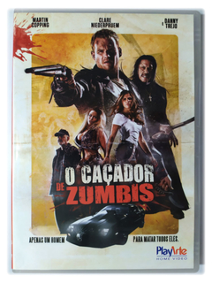 DVD O Caçador De Zumbis Martin Copping Danny Trejo Original Clare Niederpruem Kevin King