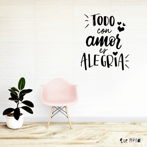 TODO CON AMOR ES ALEGRIA! ♥